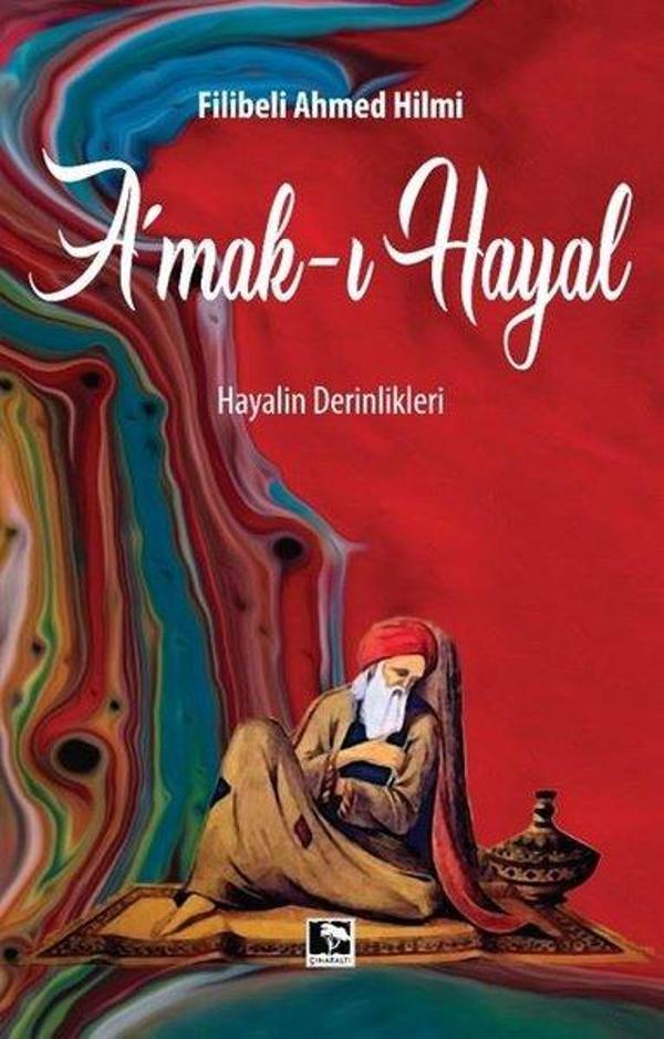 Amak-ı Hayal: Hayalin Derinlikleri - Çınaraltı Yayınları - Image 1