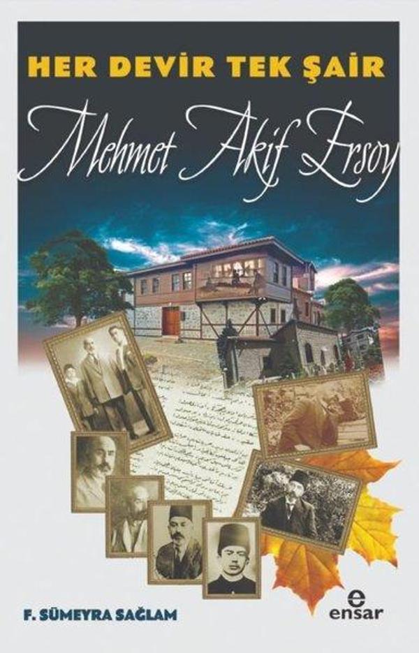 Her Devir Tek Şair: Mehmet Akif Ersoy - Ensar Neşriyat - Image 1