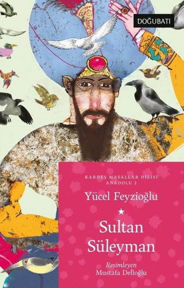 Sultan Süleyman - Anadolu Masalları 2 - Doğu Batı Yayınları - Image 1