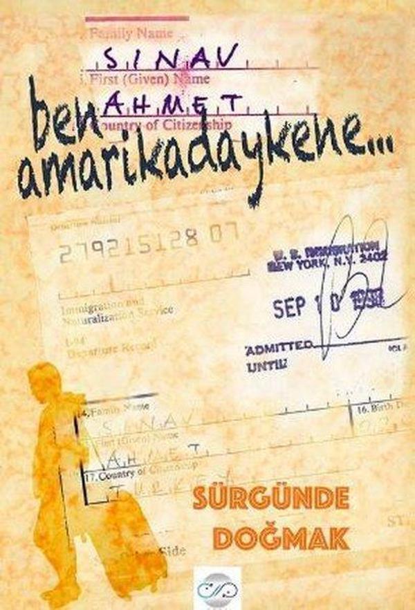 Ben Amerikadaykene Sürgünde Doğmak - Post Yayın - Image 1