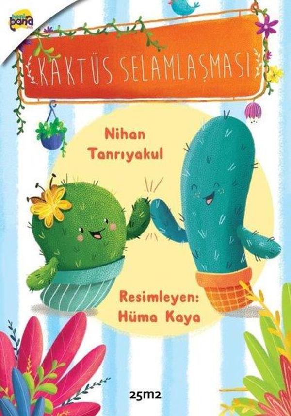 Kaktüs Selamlaşması - Hani Bana Kids - 25M2 Kitap - Image 1