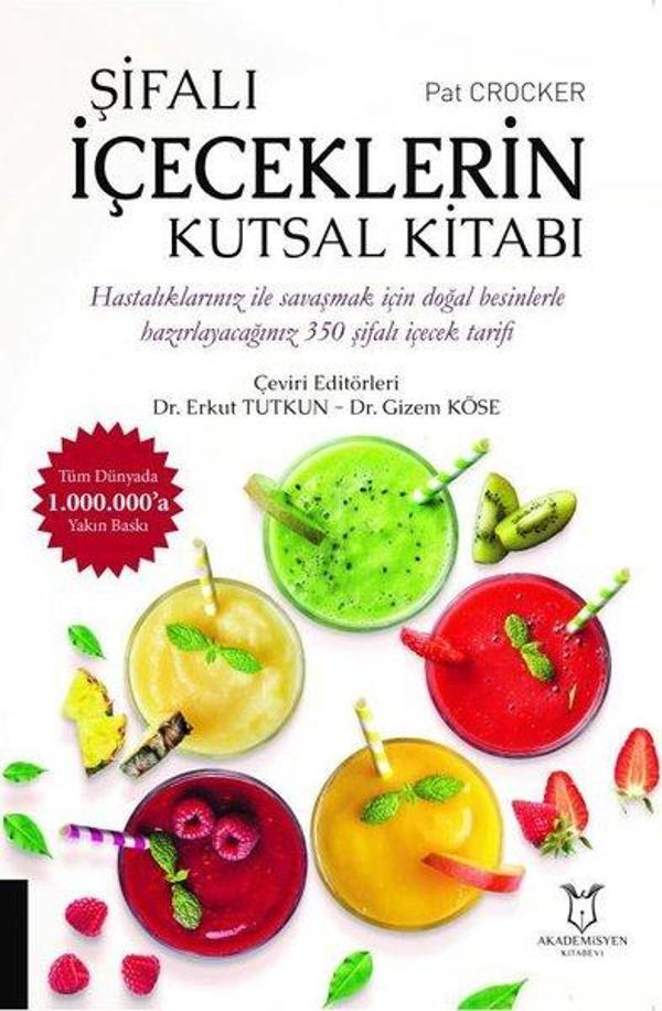 Şifalı İçeceklerin Kutsal Kitabı - Akademisyen Kitabevi - Image 1