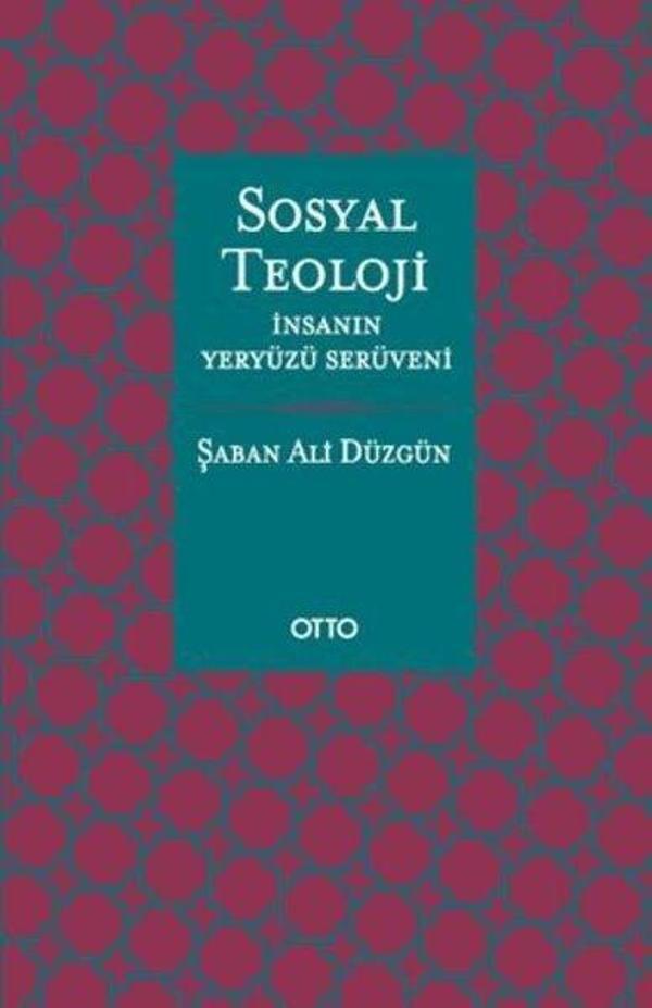 Sosyal Teoloji - İnsanın Yeryüzü Serüveni - Otto - Image 1