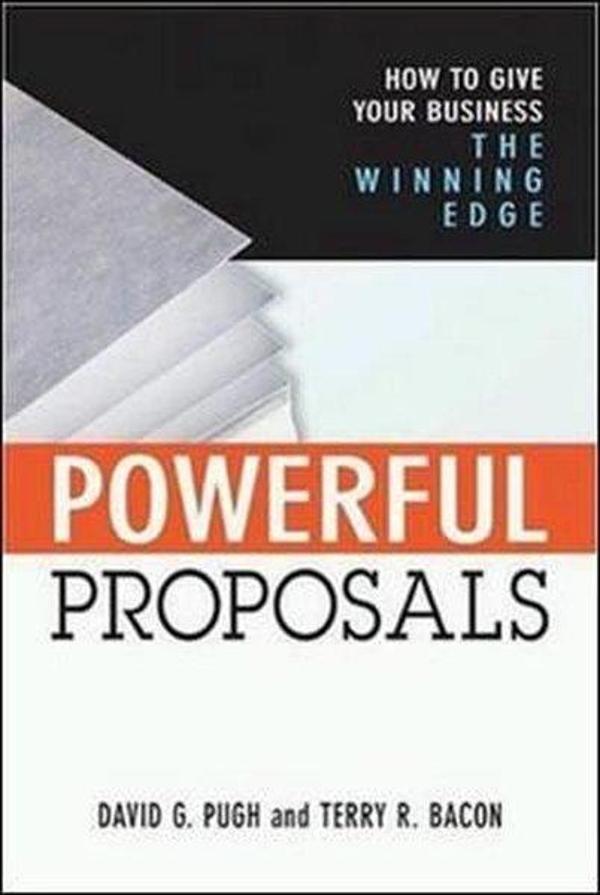 Powerful Proposals: How to Give Your Business the Winning Edge - AMACOM - Image 1