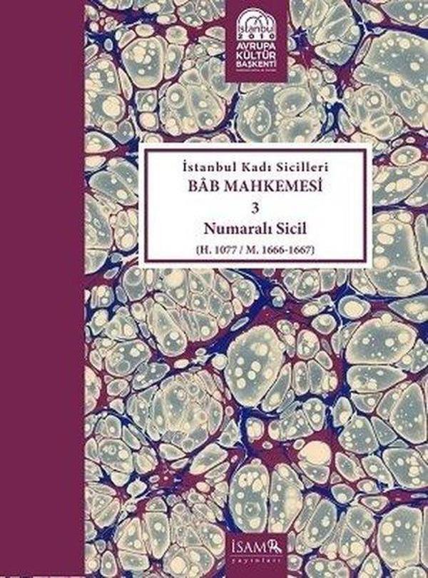 İstanbul Kadı Sicilleri Bab Mhk. 3 Nolu Sicil (Cilt-17) - İsam Yayınları - Image 1