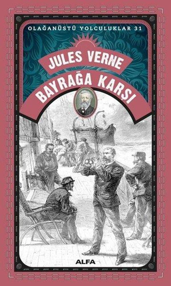 Bayrağa Karşı - Olağanüstü Yolculuklar 31 - Alfa Yayıncılık - Image 1