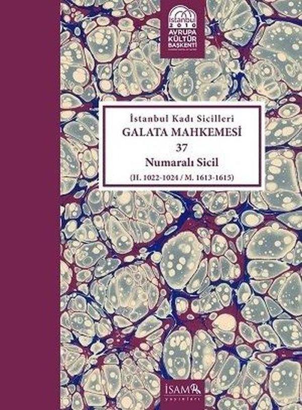 İstanbul Kadı Sicilleri Galata Mhk. 37 Nolu Sicil (Cilt-37) - İsam Yayınları - Image 1