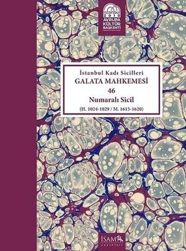 İstanbul Kadı Sicilleri Galata Mhk. 46 Nolu Sicil (Cilt-38) - İsam Yayınları - Image 1