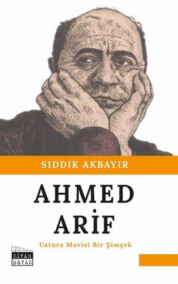 Ahmed Arif - Ustura Mavisi Bir Şimşek - Siyah Beyaz - Image 1