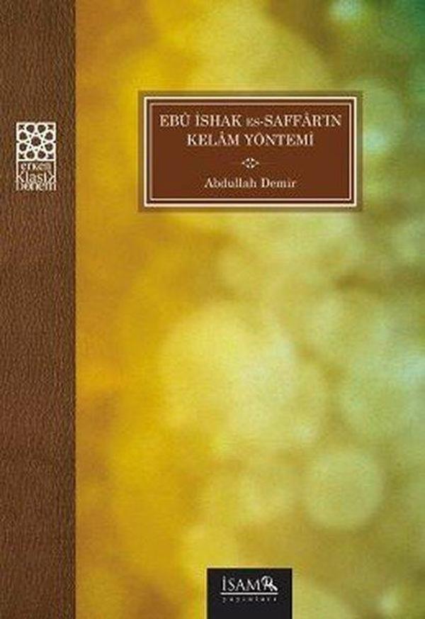 Ebu İshak Es Saffarın Kelam Yöntemi - İsam Yayınları - Image 1