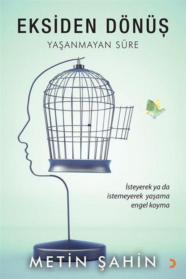 Eksiden Dönüş - Yaşanmayan Süre - Cinius Yayınevi - Image 1