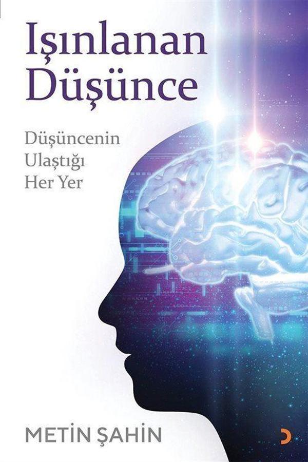 Işınlanan Düşünce - Düşüncenin Ulaştığı Her Yer - Cinius Yayınevi - Image 1