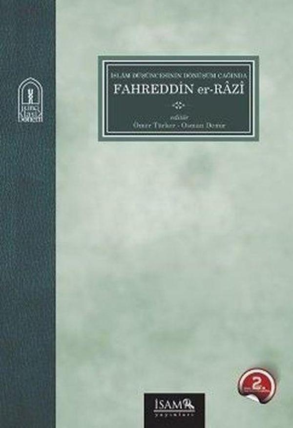 İslam Düşüncesinin Dönüşüm Çağında Fahreddin Er Razi - İsam Yayınları - Image 1