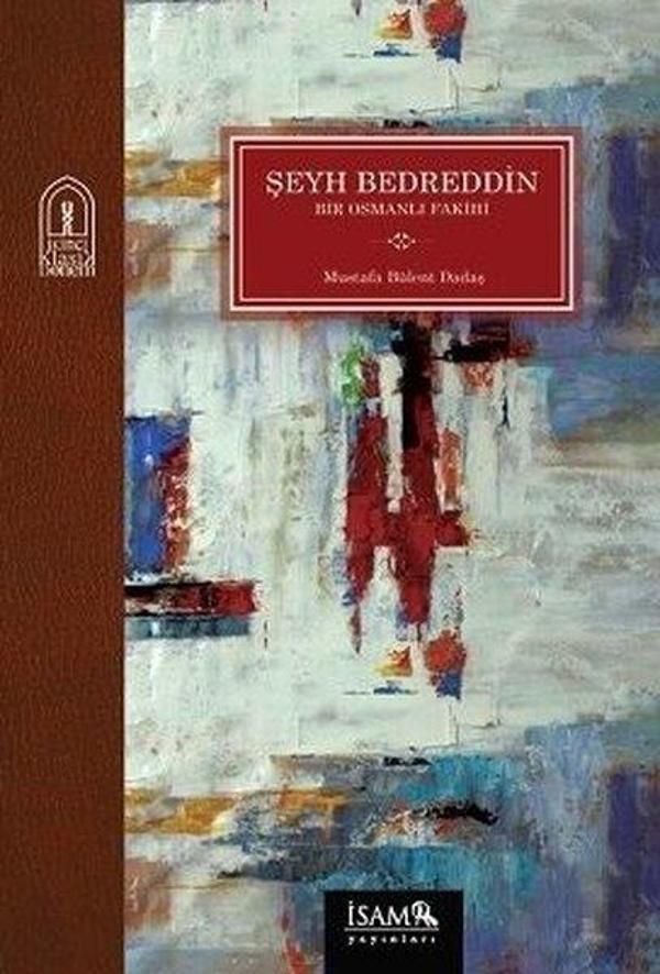 Şeyh Bedreddin Bir Osmanlı Fakihi - İsam Yayınları - Image 1