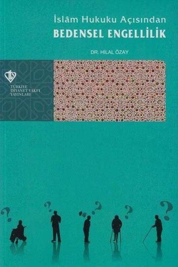 İslam Hukuku Açısından Bedensel Engellilik - Türkiye Diyanet Vakfı Yayınları - Image 1