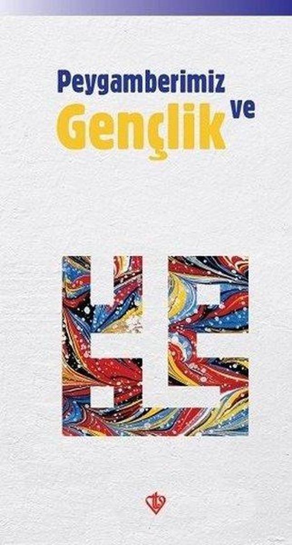 Peygamberimiz ve Gençlik - Türkiye Diyanet Vakfı Yayınları - Image 1
