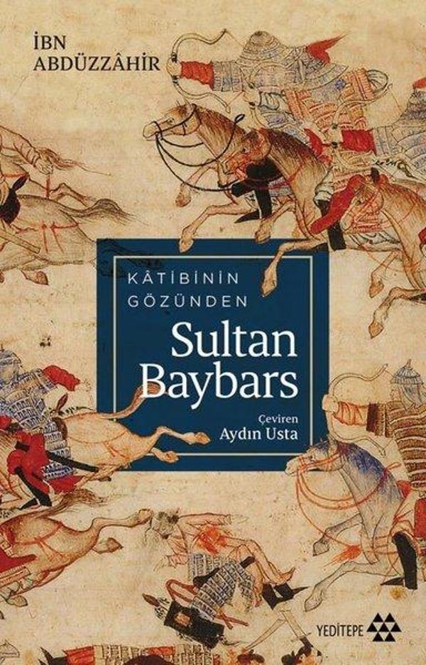 Katibin Gözünden Sultan Baybars - Yeditepe Yayınevi - Image 1