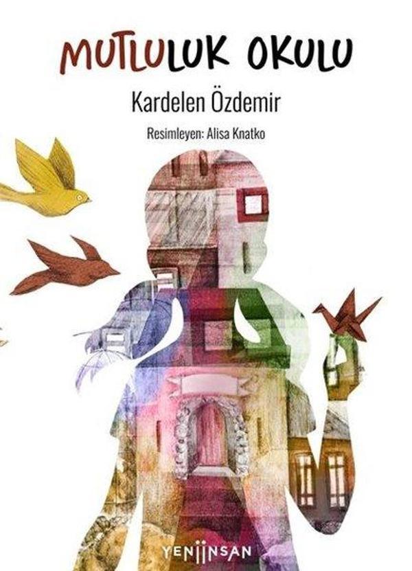 Mutluluk Okulu - Yeni İnsan Yayınevi - Image 1