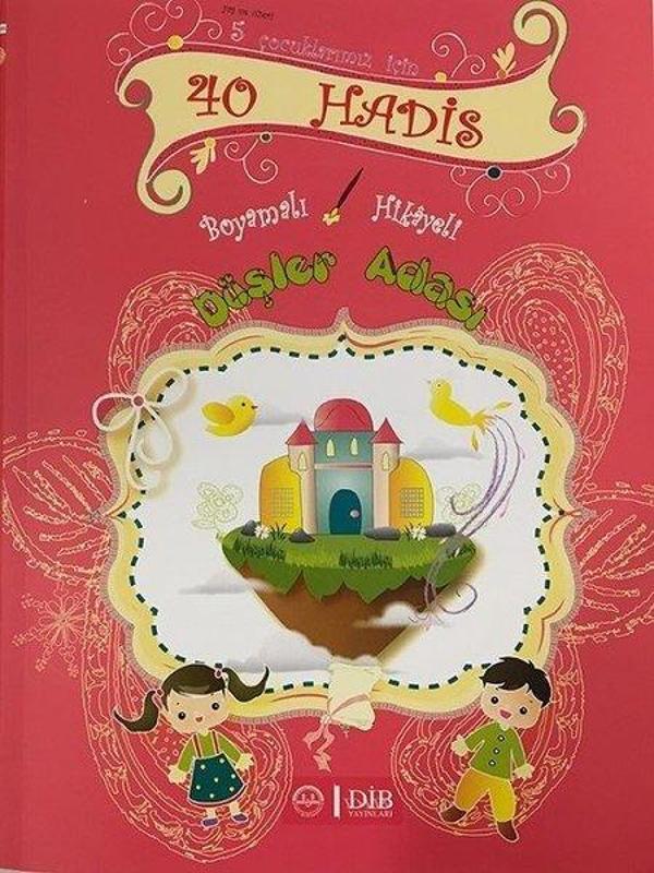 40 Hadis Düşler Adası Boyama Kitabı Hikayeli - Diyanet İşleri Başkanlığı - Image 1