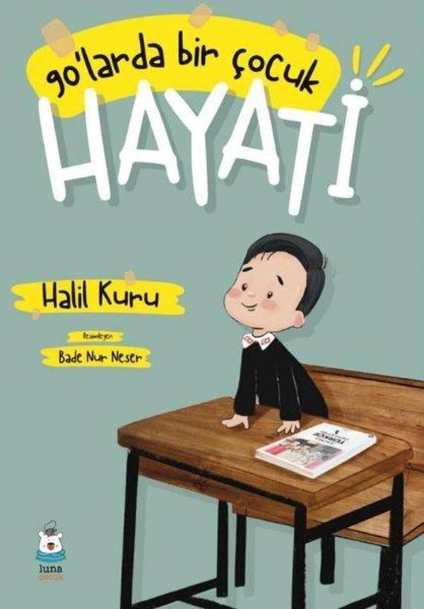 90'larda Bir Çocuk - Hayati - Luna Yayınları - Image 1
