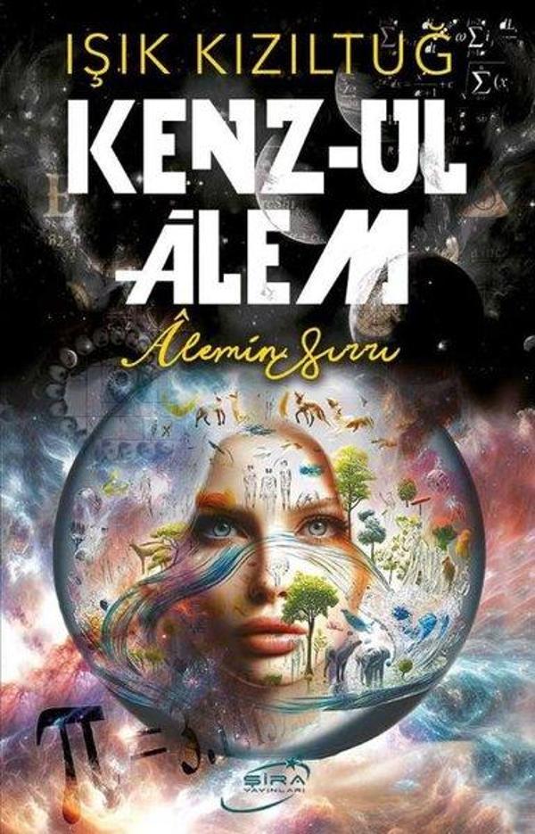 Kenz-ul Alem: Alemin Sırrı - Şira Yayınları - Image 1