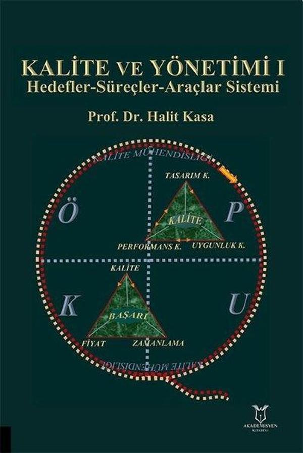 Kalite ve Yönetimi 1 - Hedefler Süreçler Araçlar Sistemi - Akademisyen Kitabevi - Image 1