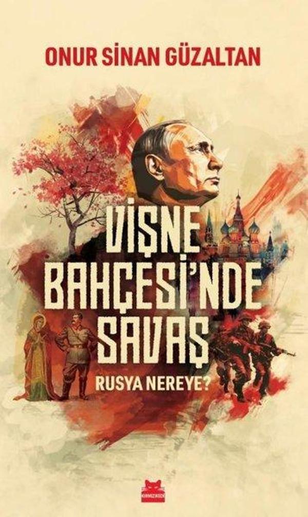 Vişne Bahçesi'nde Savaş - Rusya Nereye? - Kırmızı Kedi Yayınevi - Image 1