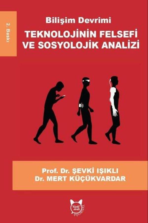 Bilişim Devrimi: Teknolojinin Felsefi ve Sosyolojik Analizi - Kedi Dedi Yayıncılık - Image 1