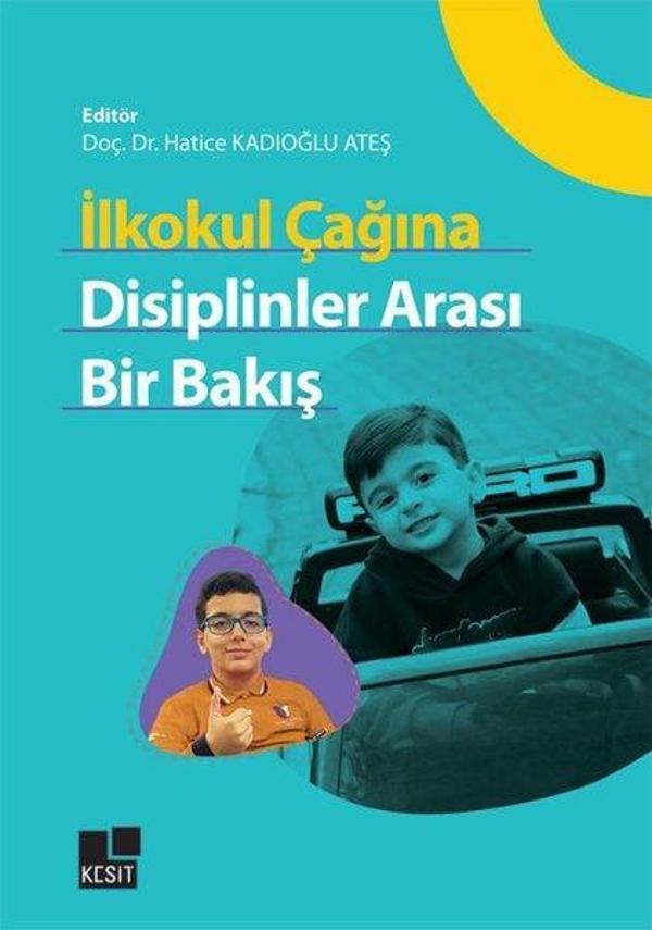 İlkokul Çağına Disiplinler Arası Bir Bakış - Kesit Yayınları - Image 1