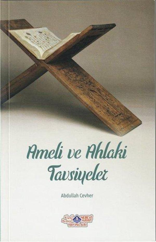 Ameli ve Ahlaki Tavsiyeler - Nebevi Hayat Yayınları - Image 1