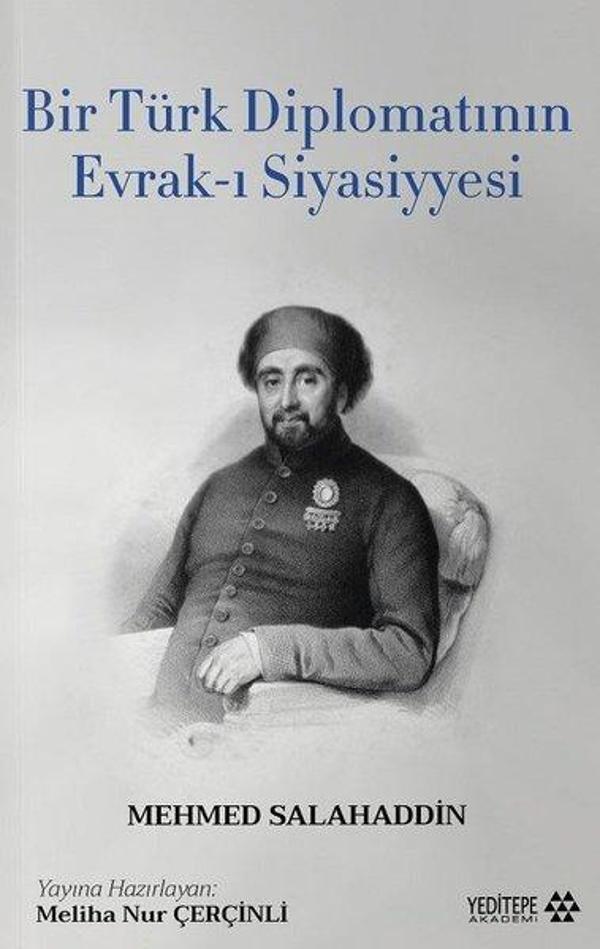 Bir Türk Diplomatının Evrak-ı Siyasiyesi - Yeditepe Akademi - Image 1