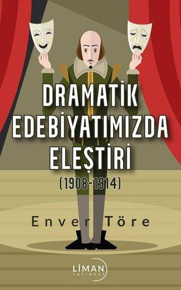 Dramatik Edebiyatımızda Eleştiri 1908 - 1914 - Liman Yayınevi - Image 1