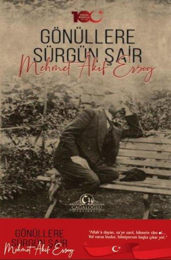 Gönüllere Sürgün Şair: Mehmet Akif Ersoy - Cağaloğlu Yayınevi - Image 1
