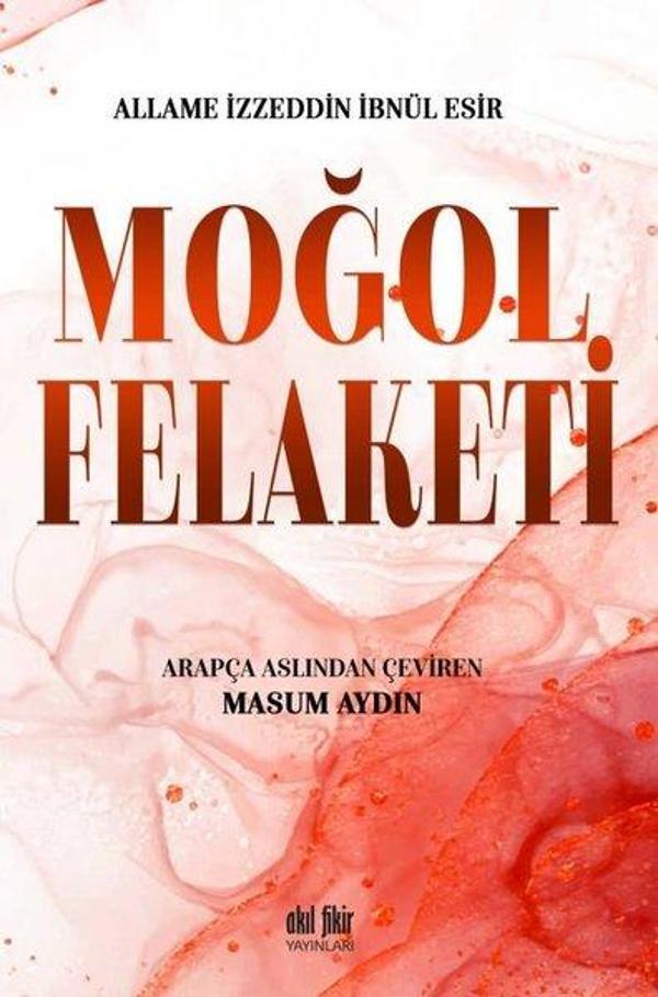 Moğol Felaketi - Akıl Fikir Yayınları - Image 1