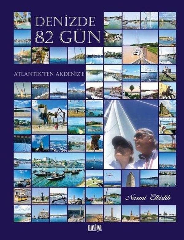 Denizde 82 Gün - Atlantik'ten Akdeniz'e - Naviga - Image 1