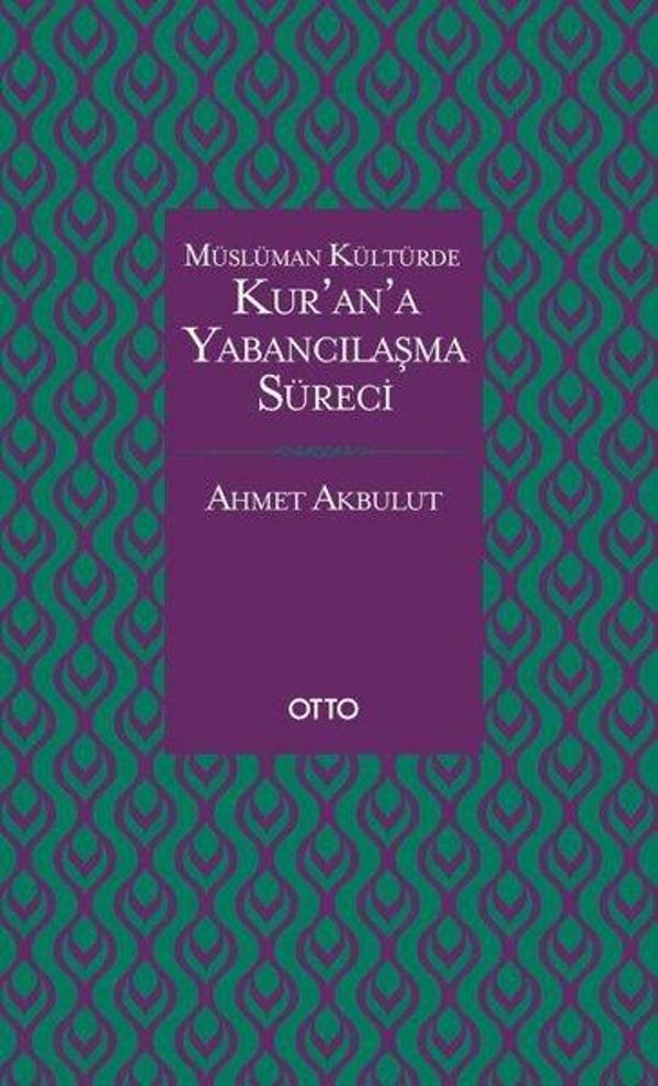 Kur'an'a Yabancılaşma Süreci - Otto - Image 1