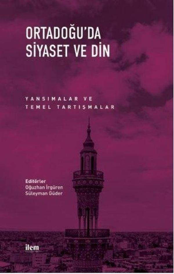 Ortadoğuda Siyaset ve Din - İlem Yayınları - Image 1
