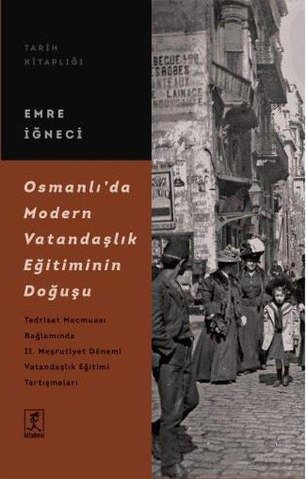 Osmanlı'da Modern Vatandaşlık Eğitiminin Doğuşu - Hitabevi - Image 1