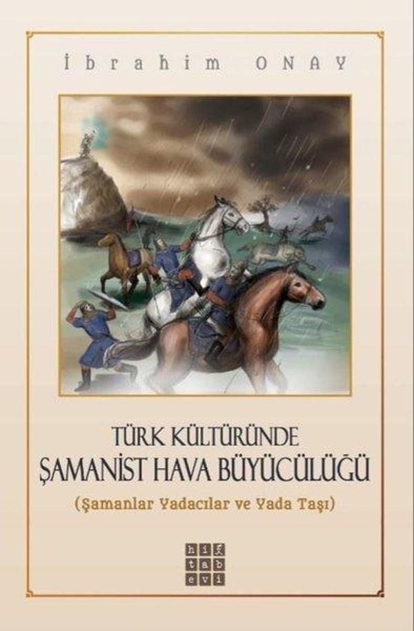 Türk Kültüründe Şamanist Hava Bükücülüğü - Hitabevi - Image 1