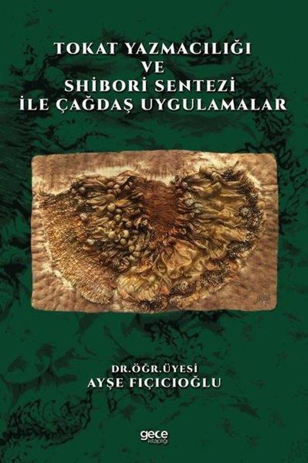 Tokat Yazmacılığı ve Shibori Sentezi ile Çağdaş Uygulamalar - Gece Kitaplığı - Image 1
