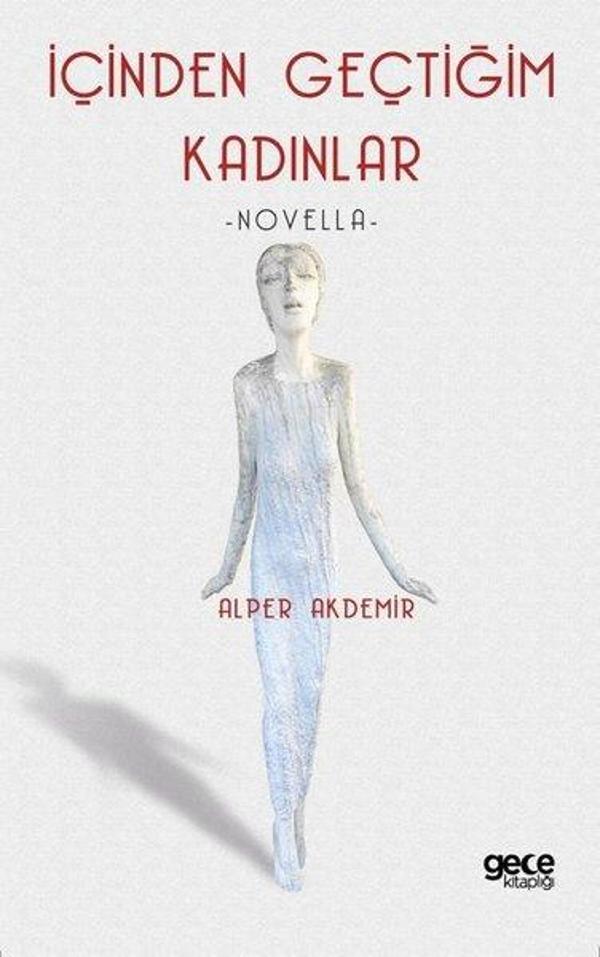 İçinden Geçtiğim Kadınlar - Novella - Gece Kitaplığı - Image 1