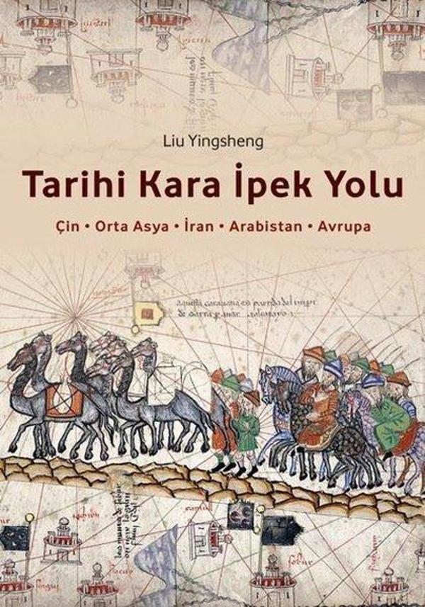 Tarihi Kara İpek Yolu - Canut Yayınevi - Image 1