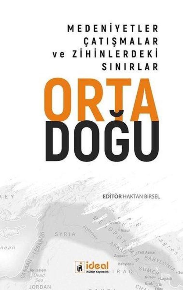 Ortadoğu: Medeniyetler - Çatışmalar ve Zihinlerdeki Sınırlar - İdeal Kültür Yayıncılık - Image 1