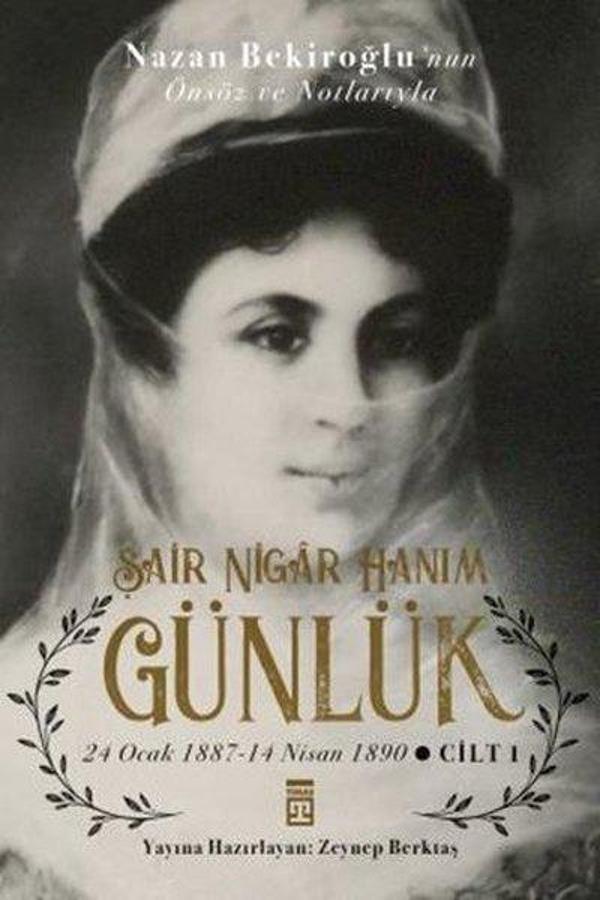 Günlük ve Şair Nigar Hanım - Timaş Yayınları - Image 1