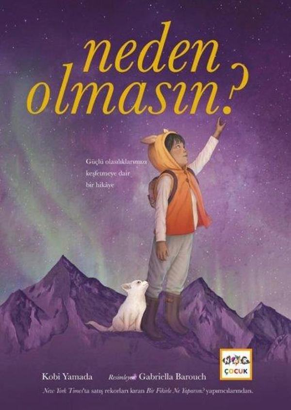 Neden Olmasın? Güçlü Olasılıklarımızı Keşfetmeye Dair Bir Hikaye - Nar Çocuk - Image 1