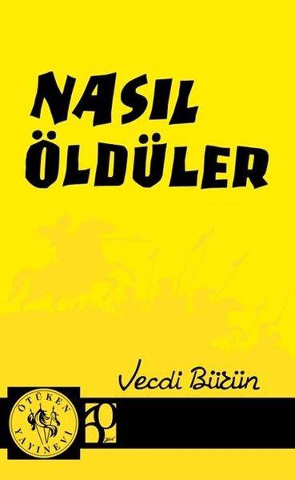 Nasıl Öldüler - Ötüken Neşriyat - Image 1