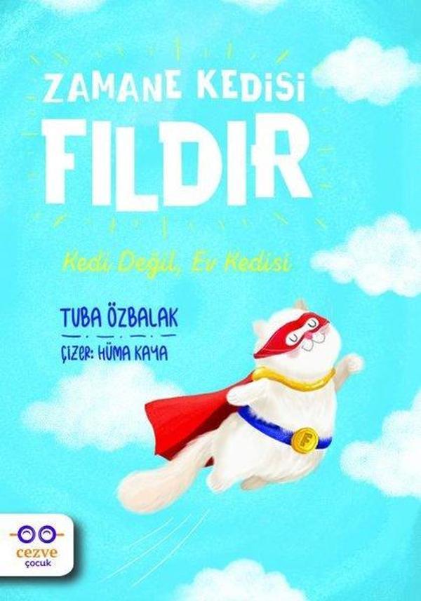 Zamane Kedisi Fıldır - Kedi Değil Ev Kedisi - Cezve Çocuk - Image 1