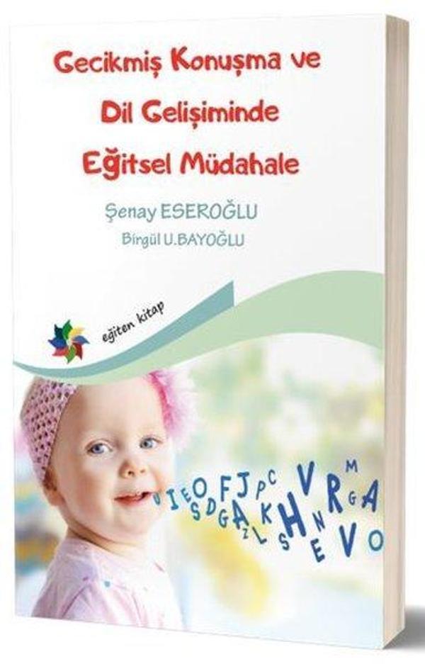 Gecikmiş Konuşma ve Dil Gelişiminde Eğitsel Müdahale - Eğiten Kitap - Image 1