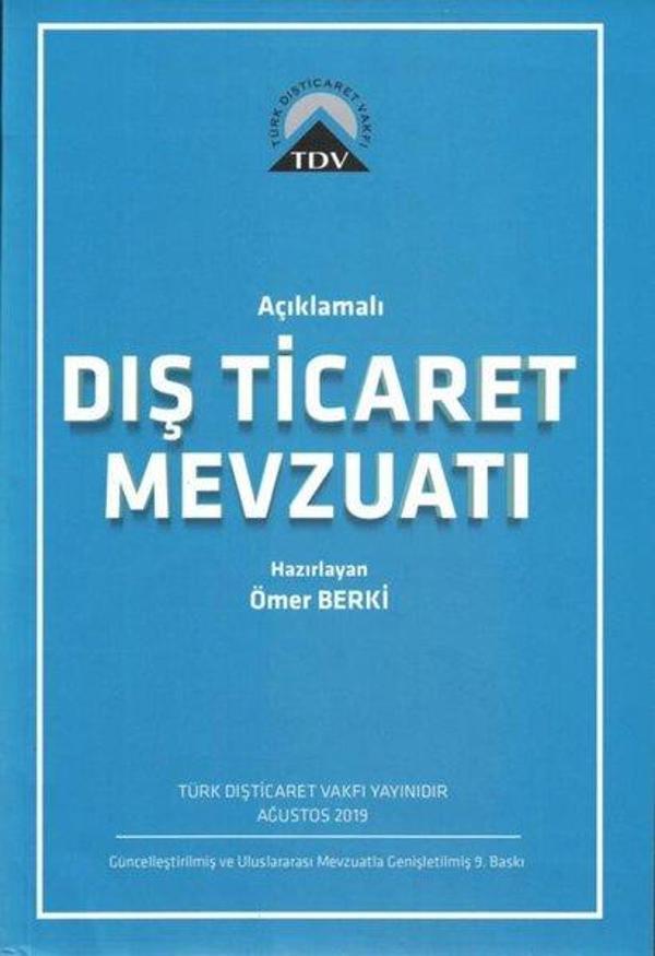 Açıklamalı Dış Ticaret Mevzuatı - TDV-Türk Ticaret Vakfı - Image 1