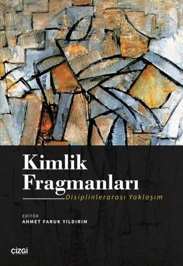 Kimlik Fragmanları - Disiplinlerarası Yaklaşım - Çizgi Kitabevi - Image 1